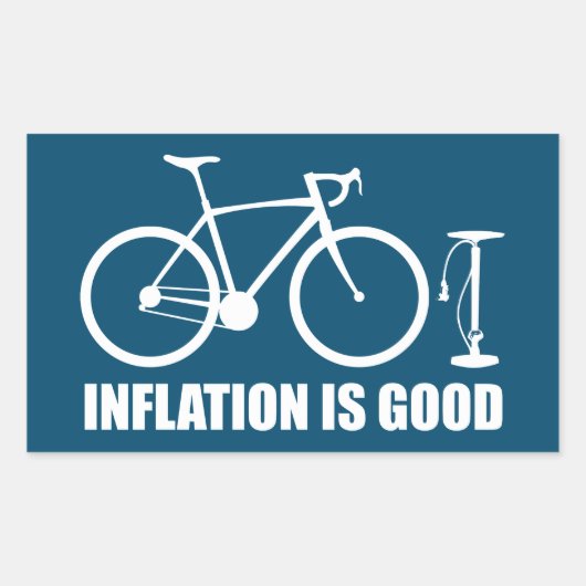 Inflation ist ein gutes Fahrrad Rechteckiger Aufkleber (Vorderseite)