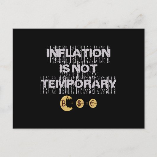 Inflation ist nicht vorübergehend postkarte (Vorderseite)