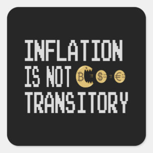 Inflation ist nicht vorübergehend quadratischer aufkleber
