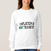 Inflation ist nicht vorübergehend sweatshirt (Vorderseite)