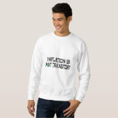Inflation ist nicht vorübergehend sweatshirt (Vorne ganz)