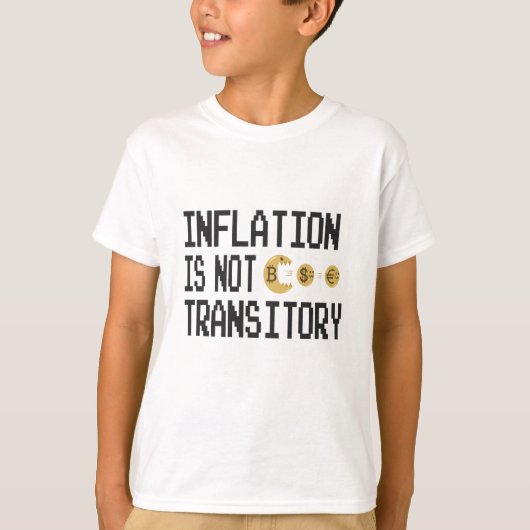 Inflation ist nicht vorübergehend T-Shirt (Vorderseite)