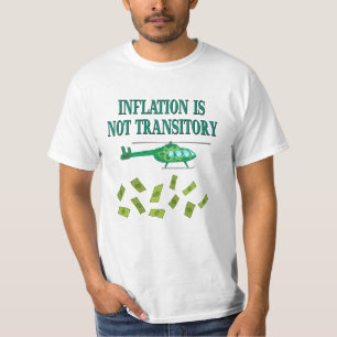 Inflation ist nicht vorübergehend T-Shirt