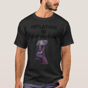 Inflation verschwindet politisch T-Shirt