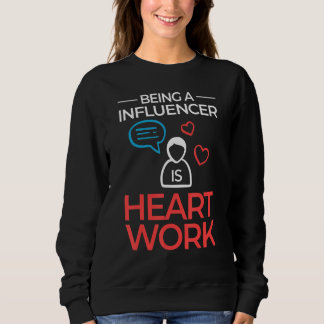 Influencer Content Creator Social Media Specialist Sweatshirt