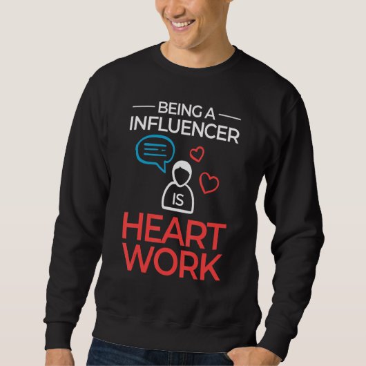 Influencer Content Creator Social Media Specialist Sweatshirt (Vorderseite)