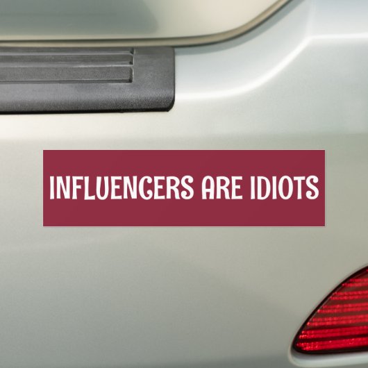 Influencer sind Idioten lustiger Spruch Autoaufkleber (Auf Auto)