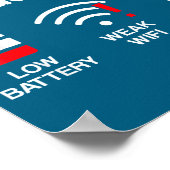 Informatik-Dinge, die ich hasse, schwache Batterie Poster (Ecke)
