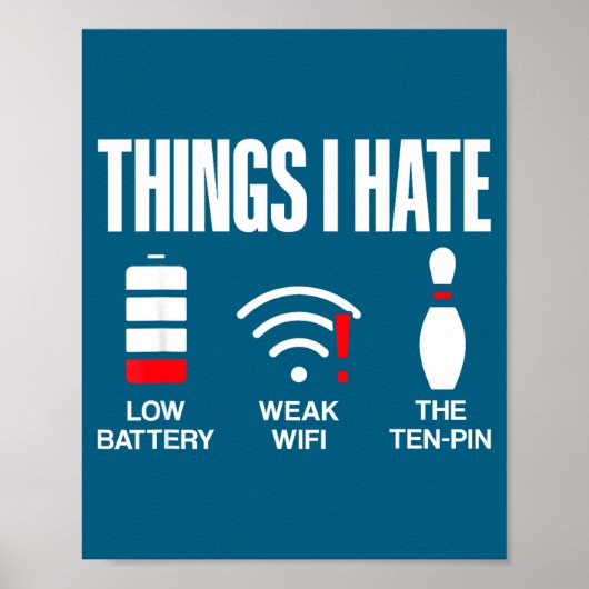 Informatik-Dinge, die ich hasse, schwache Batterie Poster (Vorne)