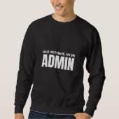 Informatik IT Computergeschenk Ideen Sweatshirt (Vorderseite)
