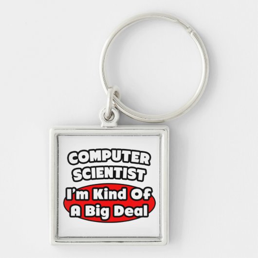 Informatiker ... Big Deal Schlüsselanhänger (Vorne)