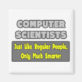 Informatiker ... Klüger Magnet (Vorne)