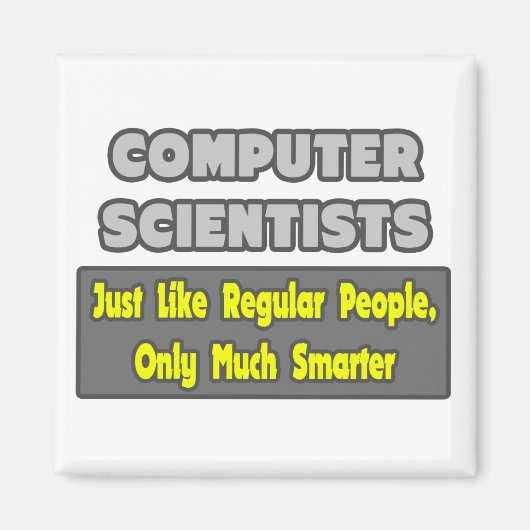 Informatiker ... Klüger Magnet (Vorne)