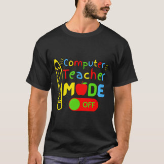 Informatiklehrer Modus Aus Letzter Schultag T-Shirt