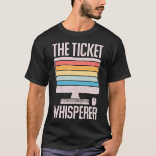Information Technology Tech-Support Der Ticket-Whi T-Shirt