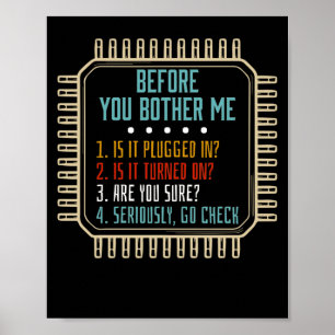 Information Technology Tech Technical Support Gift Poster