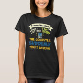 Informationstechnologie Computerprogrammierer Tech T-Shirt (Vorderseite)