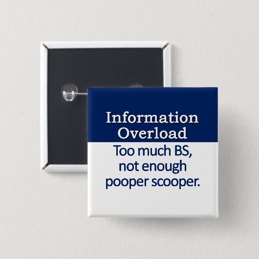 Informationsüberflutung-Definition Button (Vorne & Hinten)