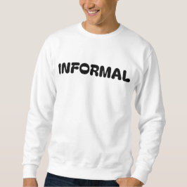 INFORMEL SWEATSHIRT
