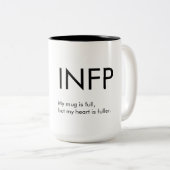 INFP Herz ist vollere Tasse Geschenk (VorderseiteRechts)
