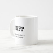 INFP MBTI Funny Mug mit Black Text Coffee Tasse (Vorderseite Links)