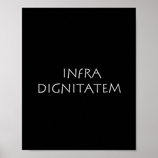 Infra würdeitatem poster (Vorne)