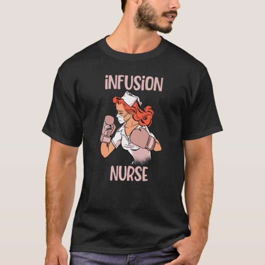 Infusion Nurse Boxing Gloves Kämpfen T-Shirt (Vorderseite)
