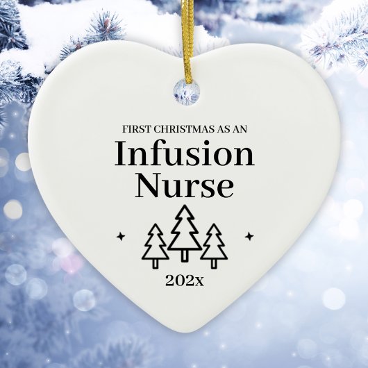 Infusion Nurse First Christmas Ornament