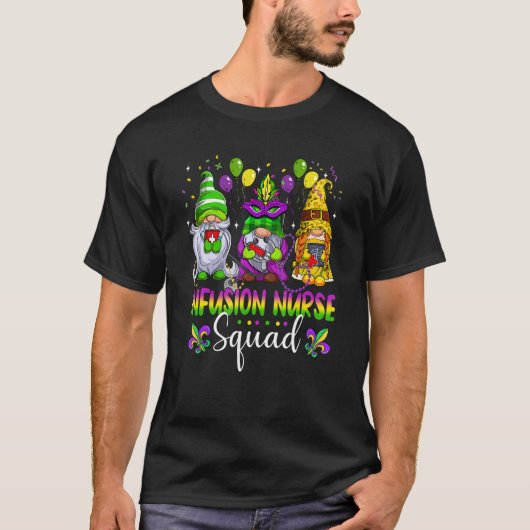Infusion Nurse Squad Gnomes Crew Mardi Gras Festiv T-Shirt (Vorderseite)