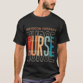 Infusionstherapie Nurse T - Shirt (Vorderseite)