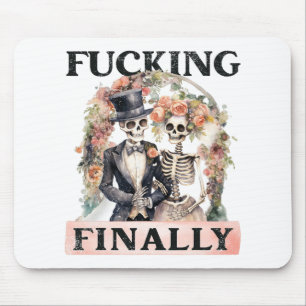 Ing Schließlich Bridesmaid Skeleton Bride Groom Ha Mousepad