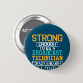 Ingenieur Crazy genug, um ein Fernsehtechniker zu Button (Vorne & Hinten)