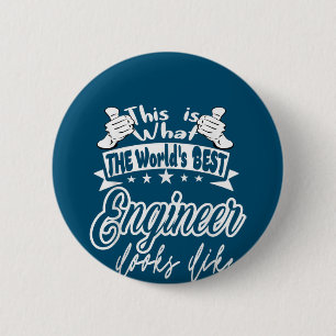 Ingenieur, das ist der beste Ingenieur der Welt. Button