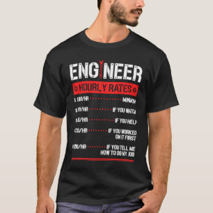 Ingenieur der Maschinenanlage für Stundensätze T-Shirt