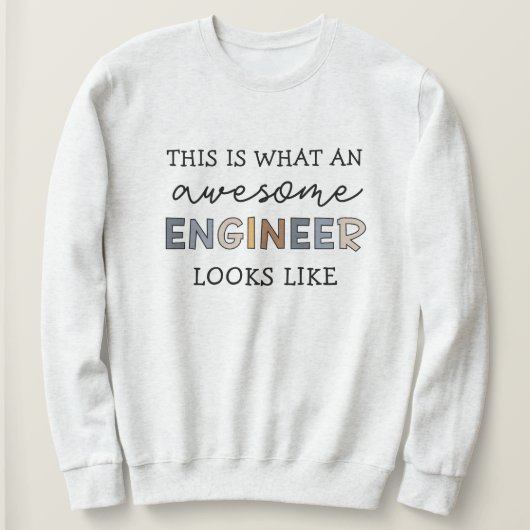 Ingenieur Funny Phantastisch Engineer | Engineerin Sweatshirt (Design vorne)