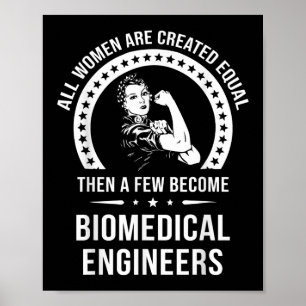 Ingenieur für Biomedizin für Frauen Poster