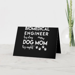 Ingenieur für biomedizinische Mama Dog Lover Bio E Feiertagskarte
