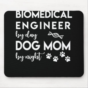 Ingenieur für biomedizinische Mama Dog Lover Bio E Mousepad