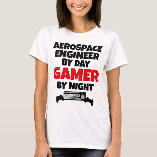 Ingenieur für Luft- und Raumfahrt bei Day Gamer by T-Shirt (Vorderseite)