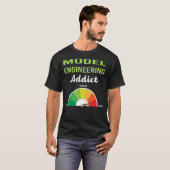 Ingenieur für Suchtmodelle T-Shirt (Vorne ganz)