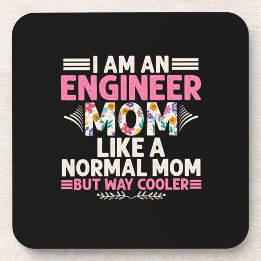 Ingenieur I bin Ingenieur-Mama Getränkeuntersetzer (Vorderseite)