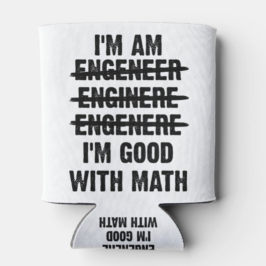 Ingenieur. Ich bin gut mit Mathe Dosenkühler (Rückseite)