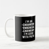 Ingenieur. Ich bin gut mit Mathe Kaffeetasse (Links)