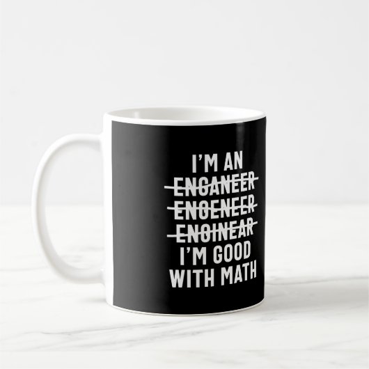 Ingenieur. Ich bin gut mit Mathe Kaffeetasse (Links)