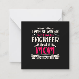 Ingenieur Ich bin Ingenieur und Mama Mitteilungskarte