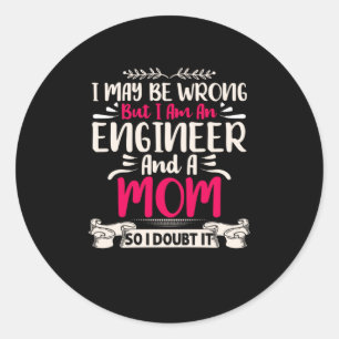 Ingenieur Ich bin Ingenieur und Mama Runder Aufkleber
