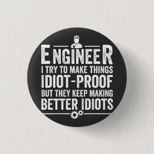 Ingenieur Ich versuche, Dinge idiot-proof zu mache Button