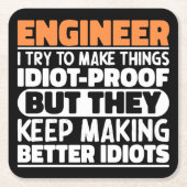 Ingenieur Ich versuche, Dinge lustige Sprichwort U Rechteckiger Pappuntersetzer (Vorderseite)