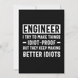 Ingenieur Ich versuche, Dinge ohne Beweise zu mach Einladung