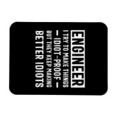 Ingenieur Ich versuche, Dinge ohne Beweise zu mach Magnet (Horizontal)